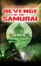 [American Bushido 02] • Revenge of the Samurai